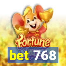 bet 768